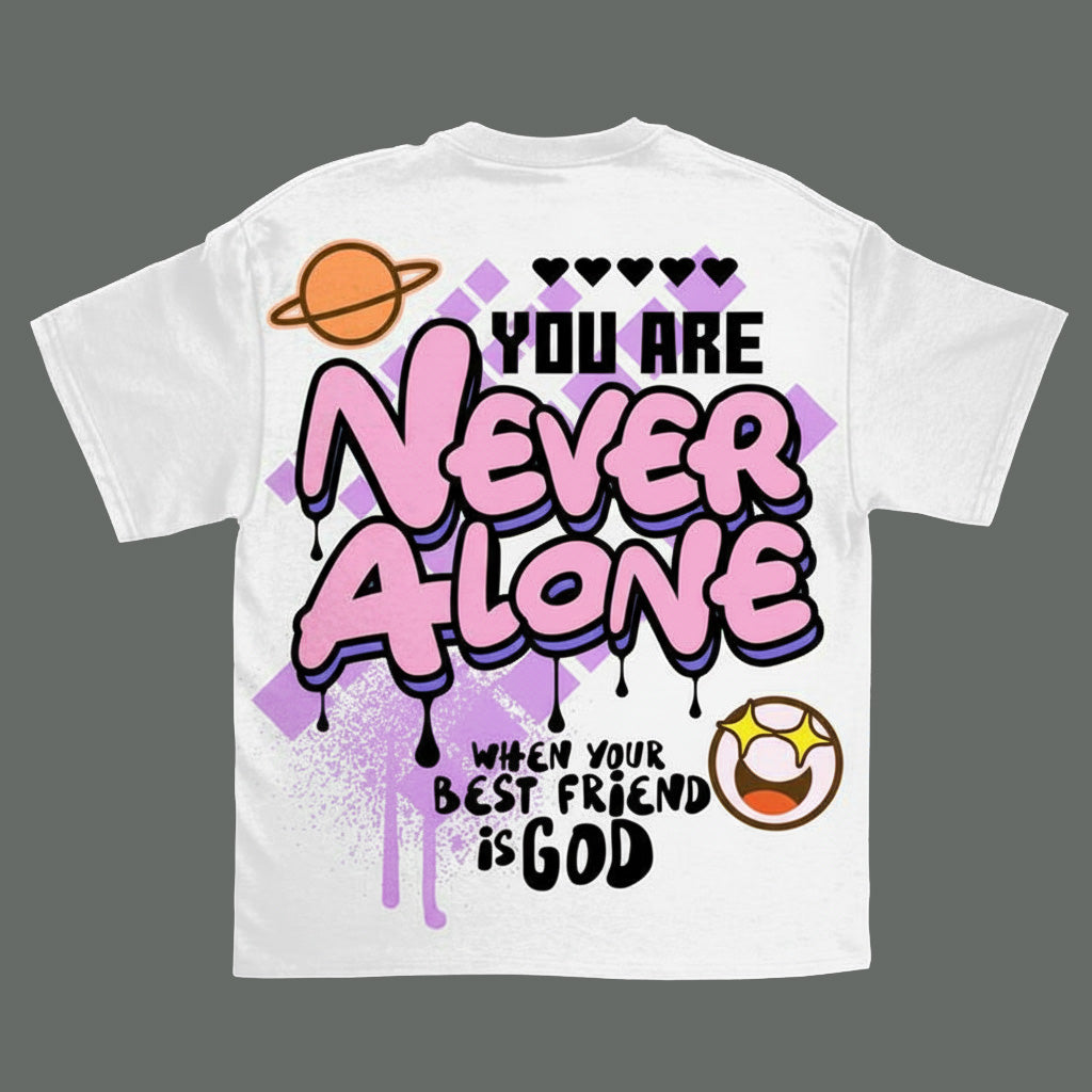 YOU NEVER ALONE PREMIUM OVERSIZE TSHIRT